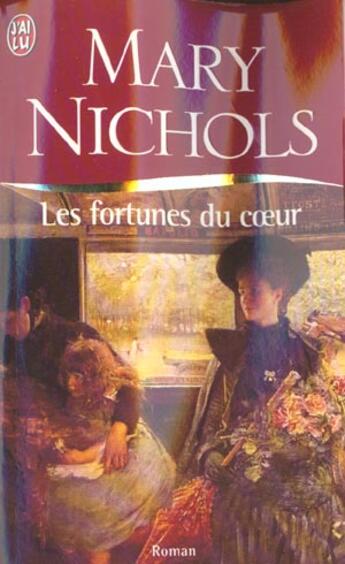 Couverture du livre « Fortunes du coeur (les) » de Mary Nichols aux éditions J'ai Lu