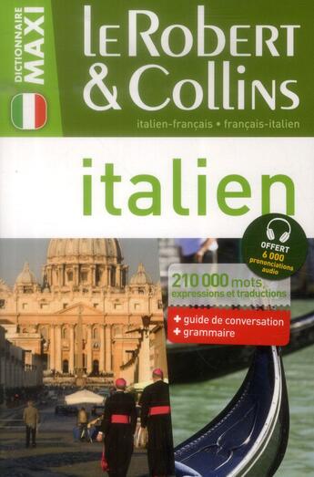 Couverture du livre « LE ROBERT & COLLINS ; MAXI ; italien-français ; français-italien » de  aux éditions Le Robert