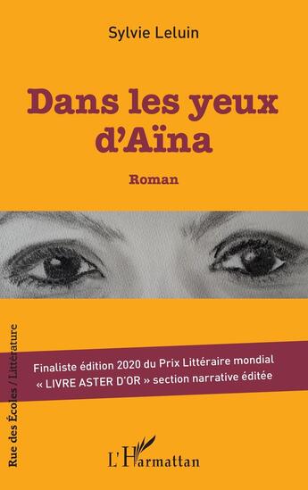 Couverture du livre « Dans les yeux d'Aïna » de Sylvie Leluin aux éditions L'harmattan