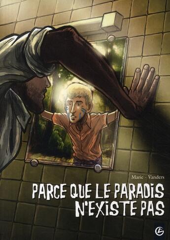 Couverture du livre « Parce que le paradis n'existe pas » de Marie et Vanders aux éditions Bamboo