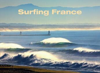 Couverture du livre « Surfing France » de  aux éditions Pimientos