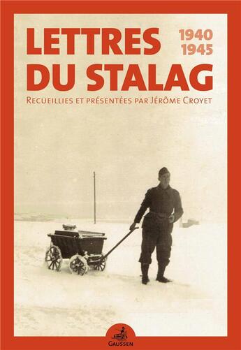 Couverture du livre « Lettres du stalag, 1940-1945 » de  aux éditions Gaussen