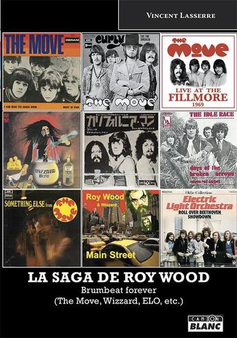 Couverture du livre « La saga de roy wood » de Lasserre Vincent aux éditions Le Camion Blanc