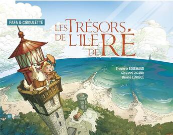 Couverture du livre « Les trésors de l'île de Ré » de Frederic Brremaud et Giovanni Rigano et Helene Lenoble aux éditions Geste