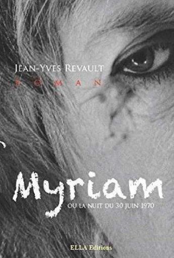 Couverture du livre « Myriam » de Jean-Yves Revault aux éditions Ella Editions