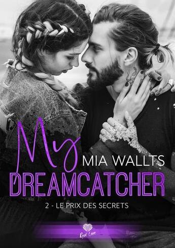 Couverture du livre « My dreamcatcher Tome 2 : le prix des secrets » de Mia Wallts aux éditions Alter Real