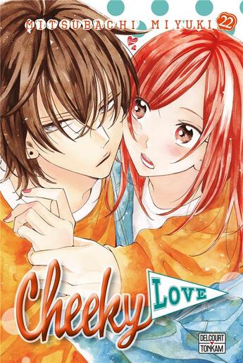 Couverture du livre « Cheeky love Tome 22 » de Mitsubachi Miyuki aux éditions Delcourt