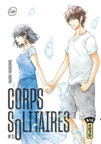 Couverture du livre « Corps solitaires Tome 5 » de Haru Haruno aux éditions Kana