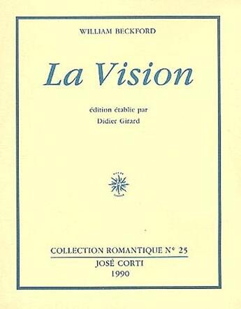 Couverture du livre « La vision » de Beckford/Darry aux éditions Corti