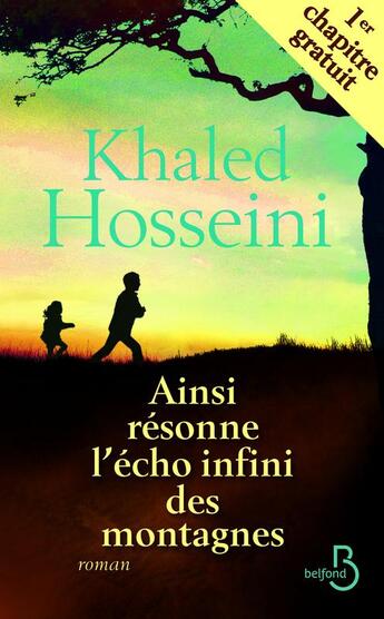 Couverture du livre « Ainsi résonne l'écho infini des montagnes 1er chapitre » de Khaled Hosseini aux éditions Belfond