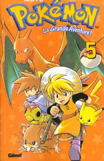 Couverture du livre « Pokémon ; la grande aventure Tome 5 » de Mato et Hidenori Kusaka aux éditions Glenat