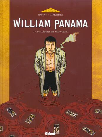 Couverture du livre « William Panama Tome 1 ; les cloches de waterown » de Cedric Rassat et Guillaume Martinez aux éditions Glenat