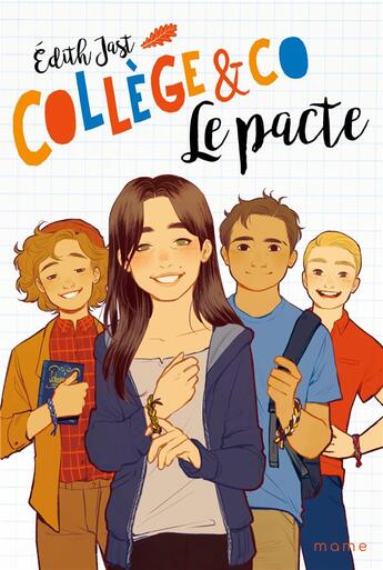 Couverture du livre « Collège & Co ; le pacte » de Edith Jast aux éditions Mame