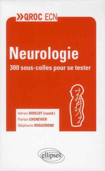 Couverture du livre « Neurologie » de Didelot/Chenevrier aux éditions Ellipses