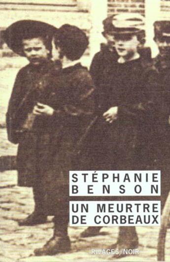 Couverture du livre « Un meurtre de corbeaux » de Stephanie Benson aux éditions Rivages