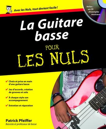 Couverture du livre « La guitare basse pour les nuls » de Patrick Pfeiffer aux éditions First