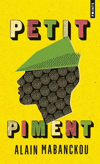 Couverture du livre « Petit piment » de Alain Mabanckou aux éditions Points