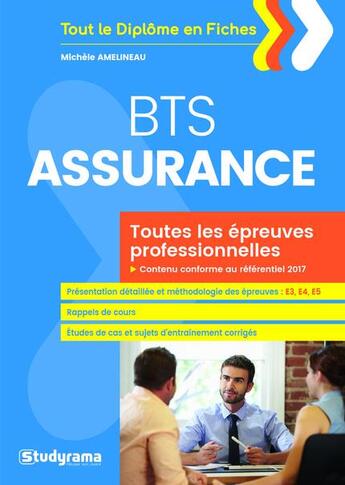 Couverture du livre « BTS assurance ; toutes les épreuves professionnelles » de Michele Amelineau aux éditions Studyrama