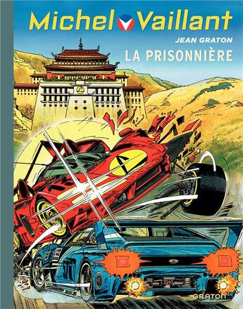 Couverture du livre « Michel Vaillant t.59 ; la prisonnière » de Jean Graton aux éditions Graton