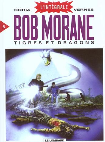 Couverture du livre « Bob Morane ; INTEGRALE VOL.8 ; tigres et dragons » de Coria et Vernes Henri aux éditions Lombard