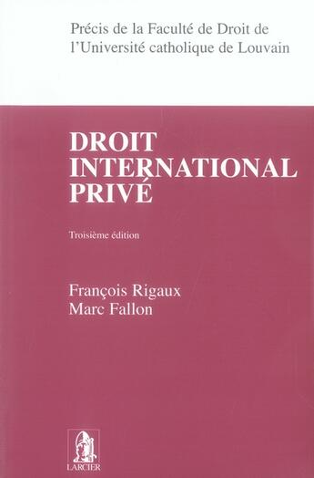 Couverture du livre « Droit international prive » de Rigaux-F aux éditions Larcier