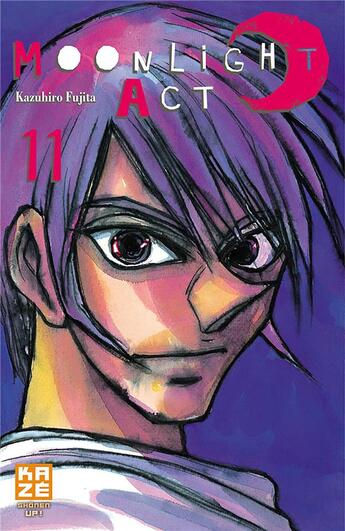 Couverture du livre « Moonlight Act t.11 » de Kazuhiro Fujita aux éditions Crunchyroll