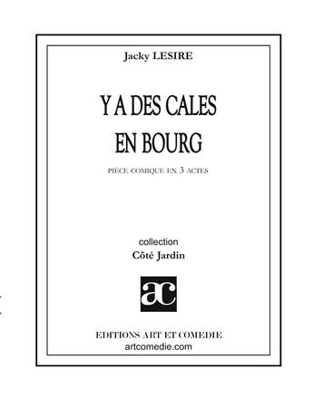 Couverture du livre « Y'a des cales en bourg » de Jacky Lesire aux éditions Art Et Comedie