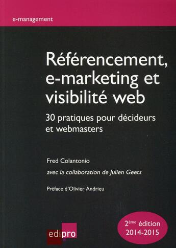 Couverture du livre « Référencement, e-marketing et visibilité web » de Fred Colantonio aux éditions Edi Pro