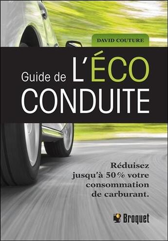 Couverture du livre « Guide de l'écoconduite » de David Couture aux éditions Broquet