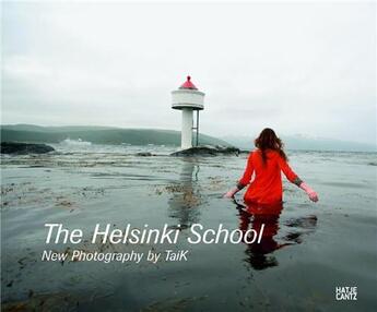 Couverture du livre « The helsinki school vol 2 new photography by taik » de Persons Timothy aux éditions Hatje Cantz