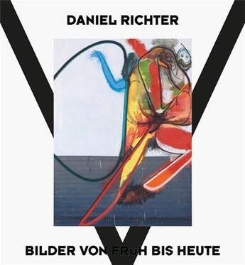 Couverture du livre « Daniel Richter : paintings from early until today » de Eva Meyer-Hermann aux éditions Hatje Cantz