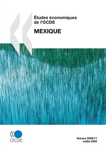 Couverture du livre « Études économiques de l'OCDE : Mexique 2009 » de  aux éditions Epagine