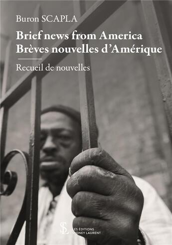 Couverture du livre « Breves nouvelles d amerique briefs news from america » de Scapla Buron aux éditions Sydney Laurent