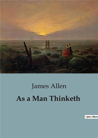 Couverture du livre « As a Man Thinketh » de James Allen aux éditions Culturea