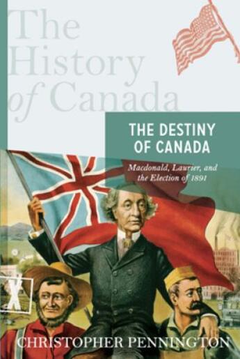 Couverture du livre « The Destiny of Canada » de Pennington Christopher aux éditions Penguin Group Us