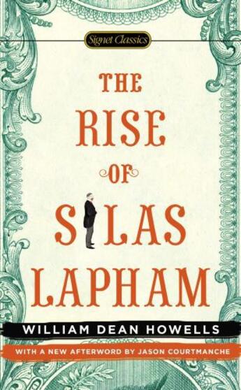 Couverture du livre « The Rise of Silas Lapham » de William Dean Howells aux éditions Penguin Group Us