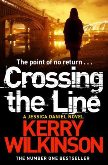 Couverture du livre « Crossing the Line » de Wilkinson Kerry aux éditions Pan Macmillan