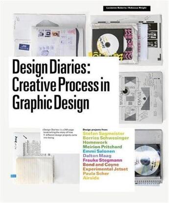 Couverture du livre « Design diaries creative process in graphic design » de Roberts/Wright aux éditions Laurence King