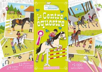 Couverture du livre « Le centre équestre » de J Secheret aux éditions Larousse