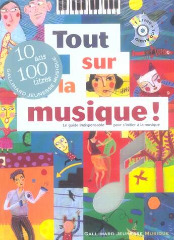 Couverture du livre « Tout sur la musique ! Le guide indispensable pour s'initier à la musique » de Rosenfeld/Destours aux éditions Gallimard-jeunesse