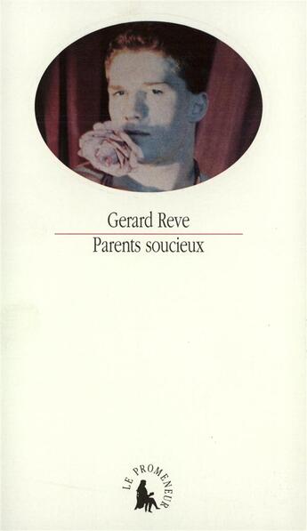 Couverture du livre « Parents Soucieux » de Gerard Reve aux éditions Gallimard