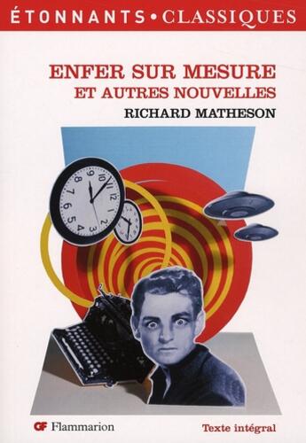 Couverture du livre « Enfer sur mesure et autres nouvelles » de Richard Matheson aux éditions Flammarion