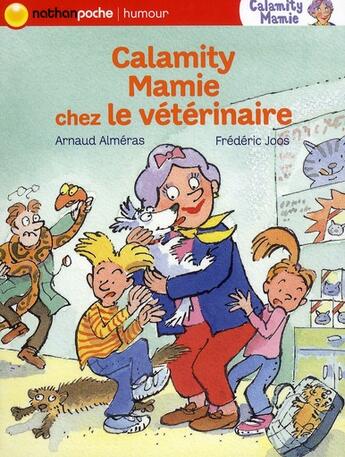 Couverture du livre « Calamity Mamie chez le vétérinaire » de Almeras/Joos aux éditions Nathan