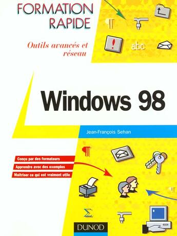 Couverture du livre « Windows 98 Outils Avances Et Reseau » de Jean-Francois Sehan aux éditions Dunod