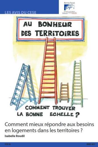 Couverture du livre « Comment mieux répondre aux besoins en logements dans les territoires ? » de Conseil Economique aux éditions Direction Des Journaux Officiels