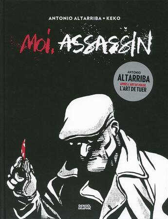 Couverture du livre « Moi, assassin » de Keko et Antonio Altarriba aux éditions Denoel