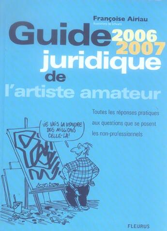 Couverture du livre « Guide juridique de l'artiste amateur 2006-2007 » de Francoise Airiau aux éditions Mango