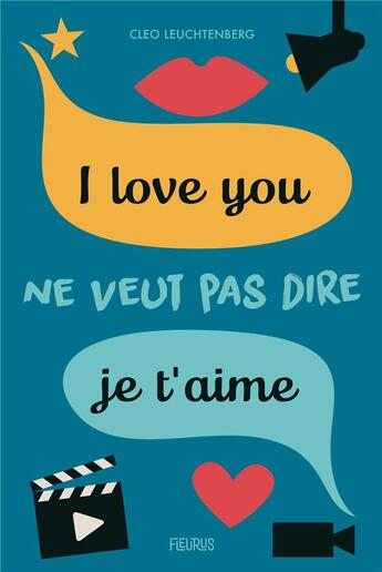 Couverture du livre « I love you ne veut pas dire je t'aime » de Alexandra Kiffer aux éditions Fleurus