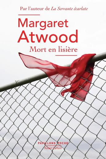 Couverture du livre « Mort en lisière » de Margaret Atwood aux éditions Robert Laffont