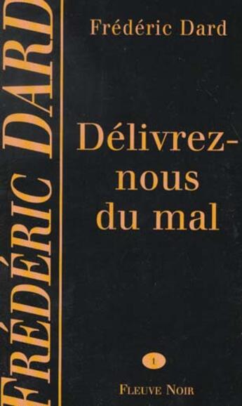 Couverture du livre « Delivrez-nous du mal » de Frederic Dard aux éditions Fleuve Editions